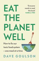 Boekomslag 'EAT THE PLANET WELL' met groene tekst en een kom met de aarde erop, met een vork erin. 'Iedereen moet dit boek lezen' ISABELLA TREE.
