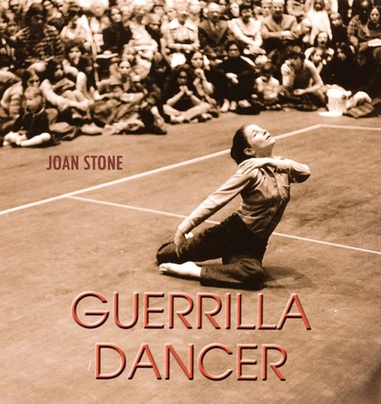 Guerrilla Dancer: Memoir of a Revolution