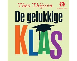Omslag van De gelukkige klas