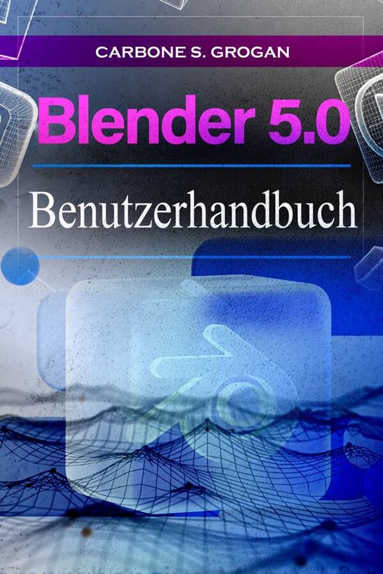 Blender 5.0 Benutzerhandbuch - cover