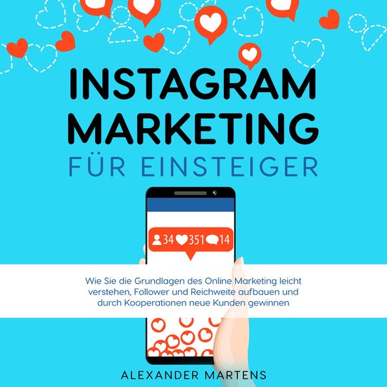 Instagram Marketing für Einsteiger: Wie Sie die Grundlagen  ... - cover