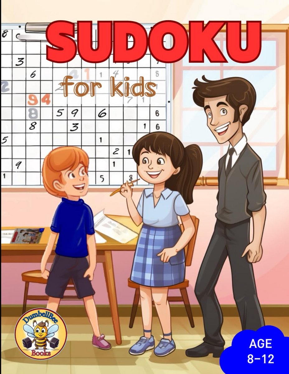 Sudoku Voor Kinderen 8-12 Jaar: Uitdagende Puzzels met Oplossingen en Leuke Quizzen