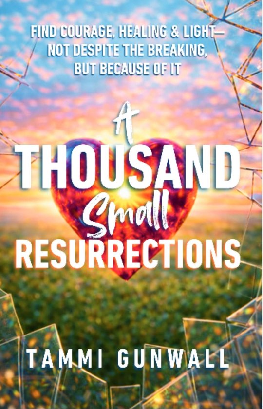 A Thousand Small Resurrections - cover