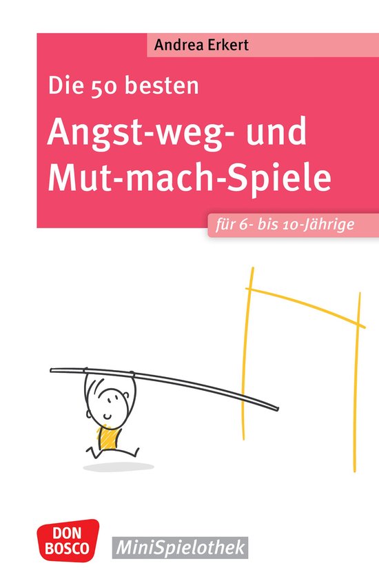 Don Bosco MiniSpielothek: eBook Edition - Die 50 besten Angs ... - cover