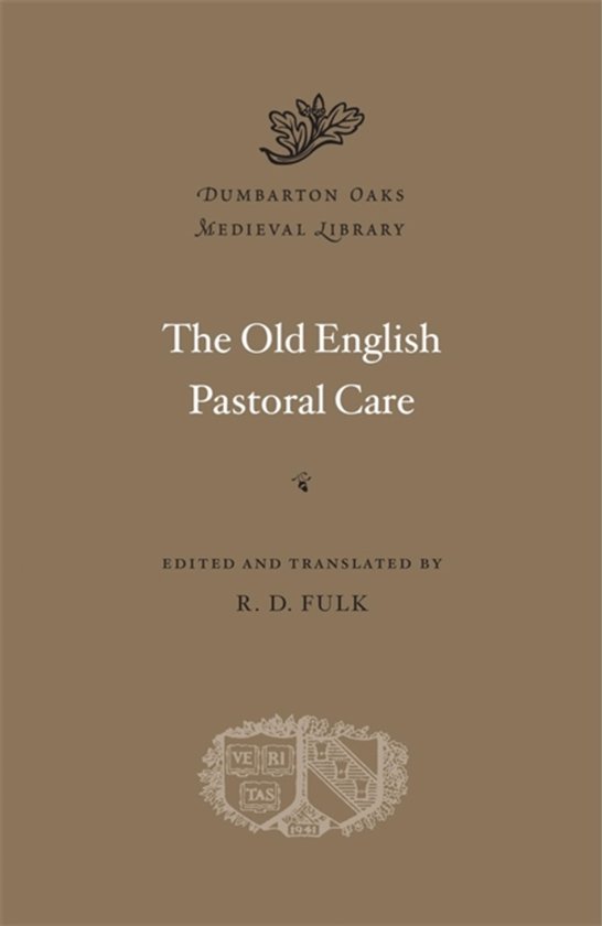 Dumbarton Oaks Medieval Library-The Old English Pastoral Car ... - cover
