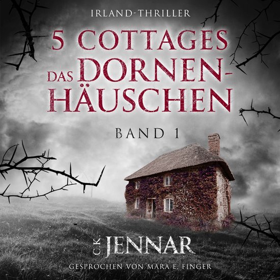 5 Cottages - Das Dornenhäuschen (Band 1) - cover