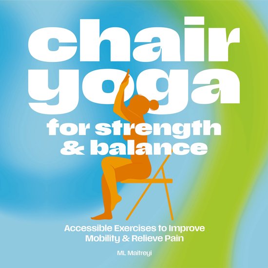 Chair Yoga for Strength and Balance - cover