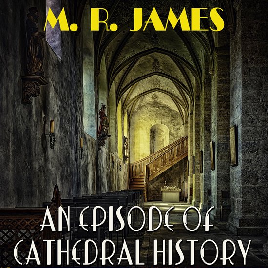 An Episode of Cathedral History - cover