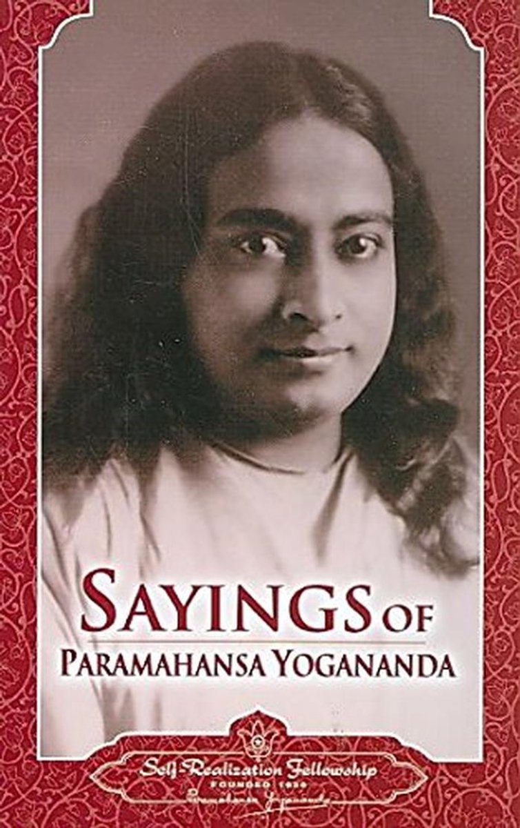 Inspirerende Uitspraken van Paramahansa Yogananda