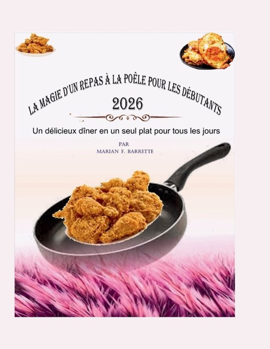 La Magie d'Un Repas À La Poêle Pour Les Débutants 2026 - cover