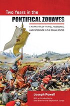Two Years in the Pontifical Zouaves
