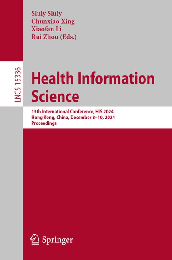 Lecture Notes in Computer Science15336- Health Information S ... - cover