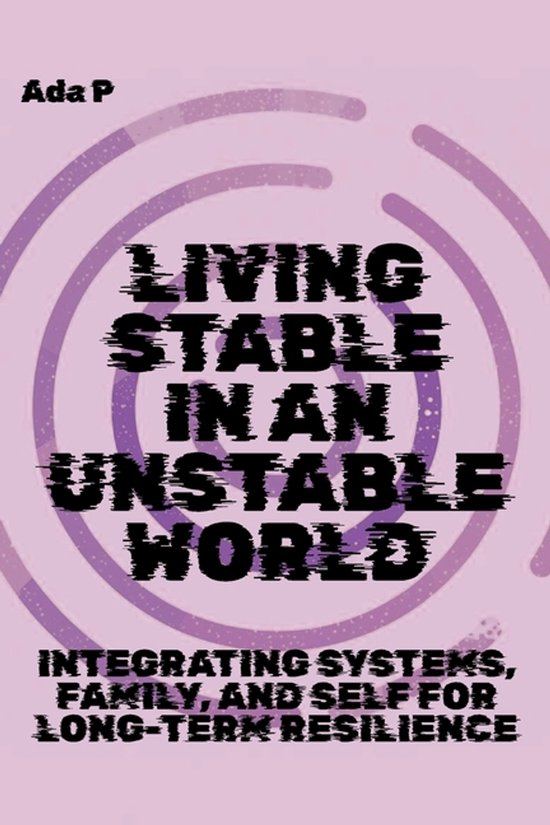 Survival Ready- Living Stable in an Unstable World - cover