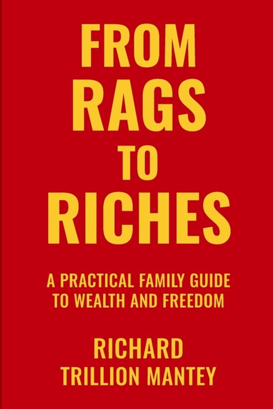 From Rags to Riches, Richard Trillion Mantey | 9798899797903 | Boeken | bol
