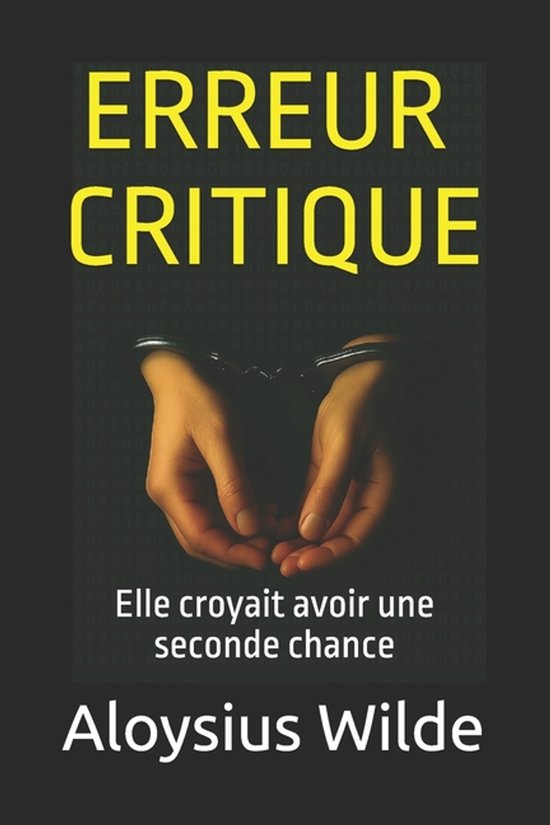Thriller Psychologique Nouveautés- Erreur Critique - cover