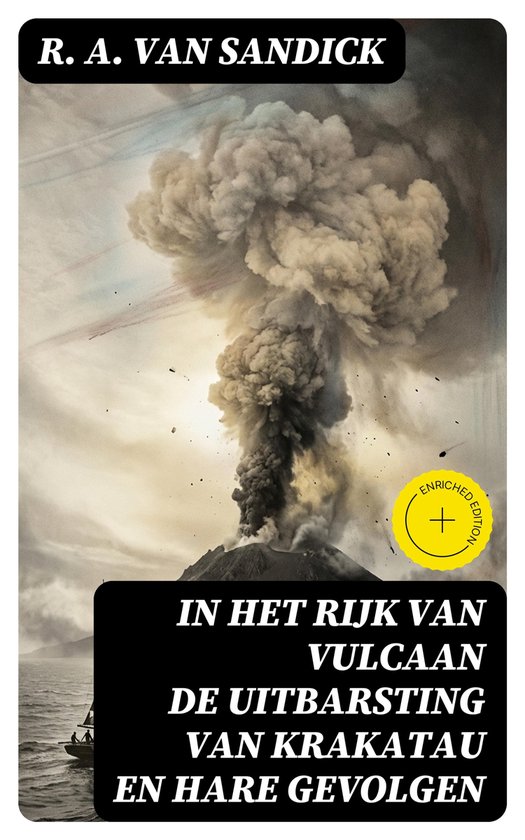 In Het Rijk van Vulcaan de Uitbarsting van Krakatau en Hare  ... - cover