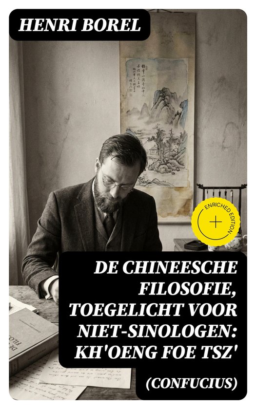 De Chineesche Filosofie, Toegelicht voor niet-Sinologen: Kh'oeng Foe Tsz' (Confucius)