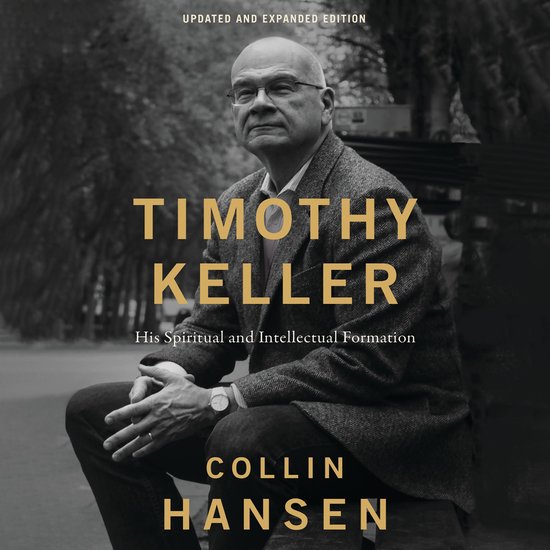 Timothy Keller, Updated and Expanded Edition - cover