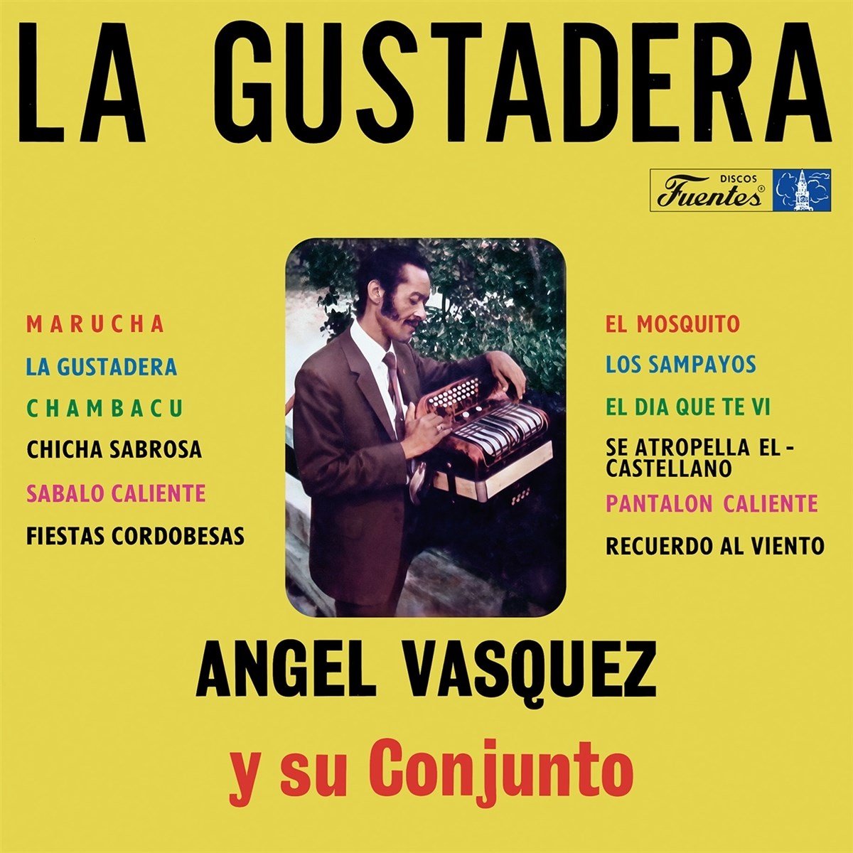 Angel Vasquez Y Su Conjunto - La Gustadera (LP)