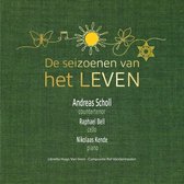 Andreas Scholl, Raphael Bell, Nikolaas Kende - De Seizoenen Van Het Leven (CD)