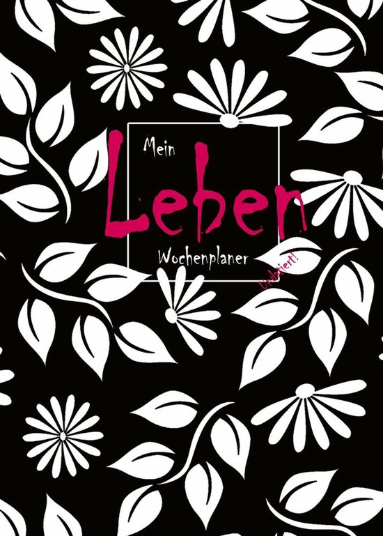 Mein Leben Wochenplaner, Undatiertes Ganzes Jahr (12 Monate) ... - cover