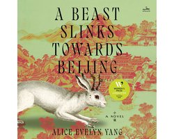 A Beast Slinks Towards Beijing