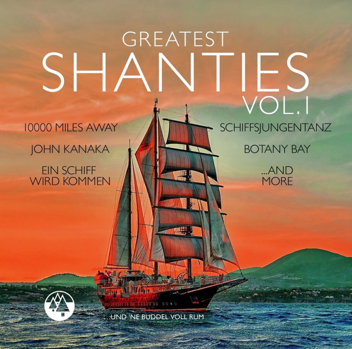 Various Artists - Greatest Shanties Vol. 1