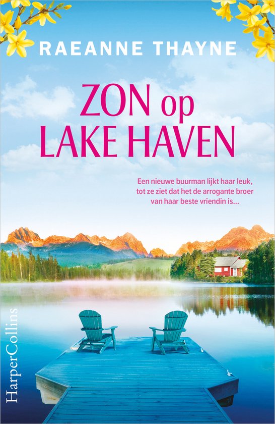 ZON op LAKE HAVEN. Twee stoelen op een steiger aan een meer met bergen op de achtergrond. HarperCollins.