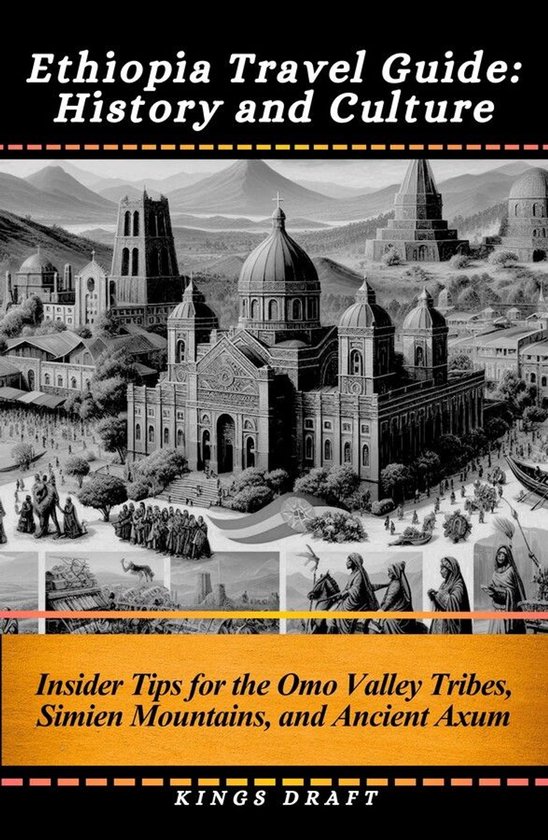 Ethiopia Travel Guide: History and Culture - cover
