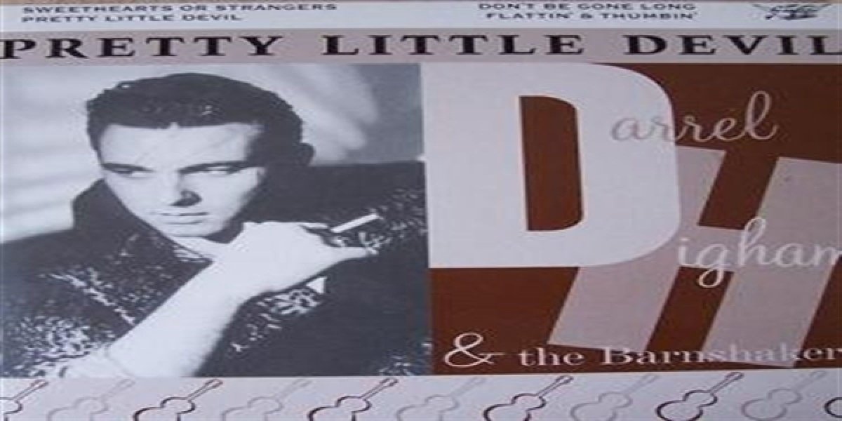 Darrel Higham & The Barnshakers - Pretty Little Devil (7" Single)