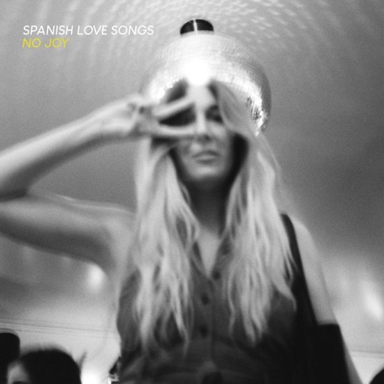 Spanish Love Songs - No Joy (LP)