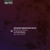 Johann Sebastian Bach: Matthäus-Passion