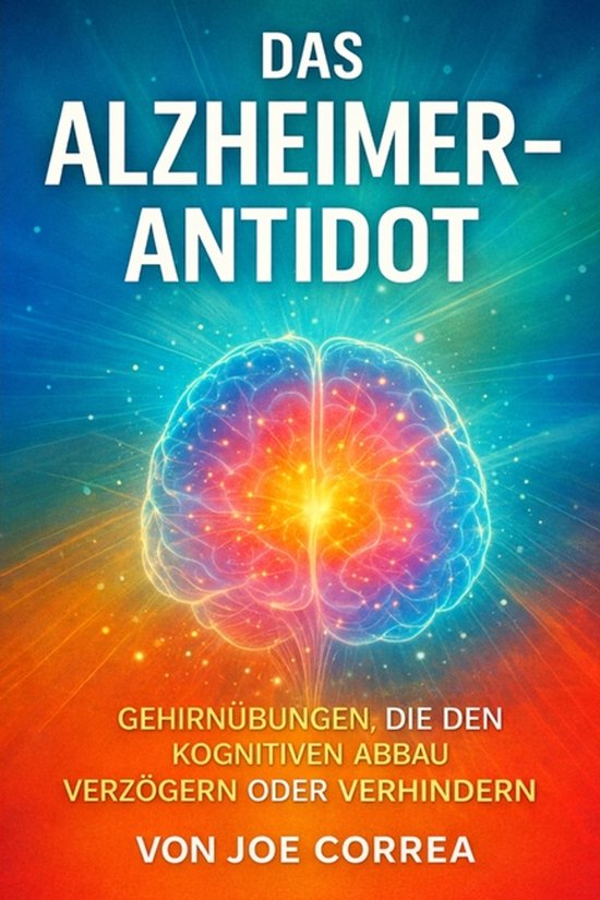 Neuroplastizität Und Erholung-Das Alzheimer-Antidot - cover