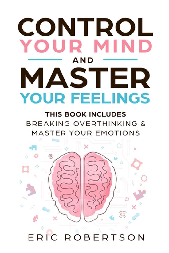 Control Your Mind and Master Your Feelings - cover