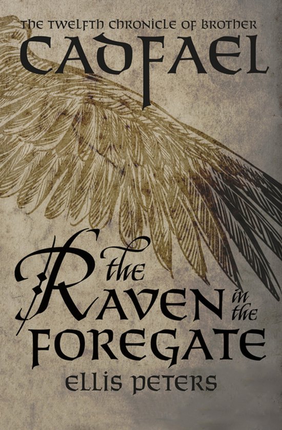 Chronicles of Brother Cadfael-The Raven in the Foregate - cover