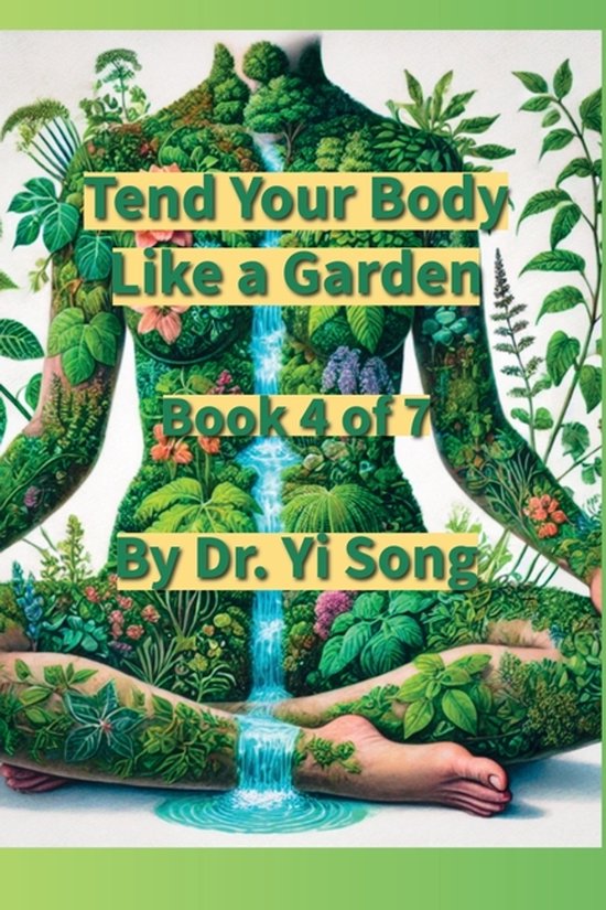 Tend the Body Like a Garden - cover