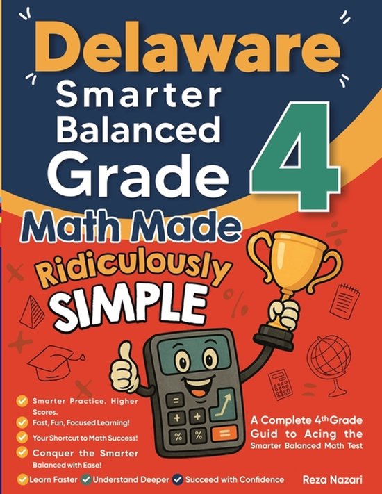 Delaware Smarter Balanced Grade 4 Math Made Ridiculously Sim ... - cover