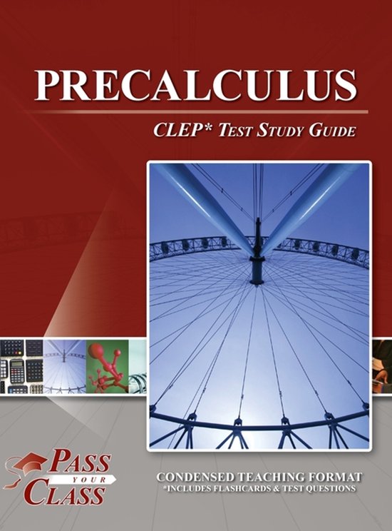 Precalculus CLEP Test Study Guide | 9798890062789 | Passyourclass ...