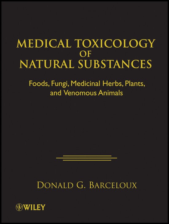 Medical Toxicology Of Natural Substances - cover