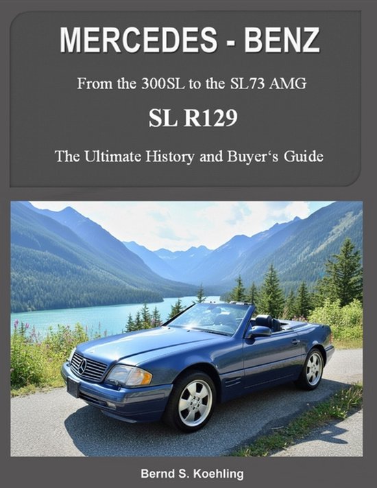 Modern SL- MERCEDES-BENZ, The modern SL cars, The R129 - cover