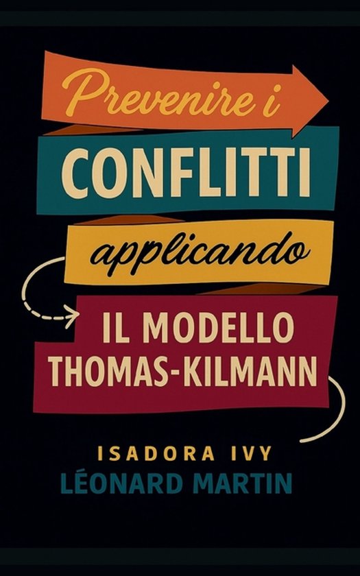 Prevenire i conflitti applicando il modello Thomas-Kilmann - cover