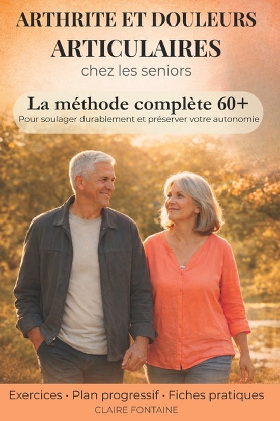 Mobilité Après 60 ANS- Arthrite et douleurs articulaires c ... - cover