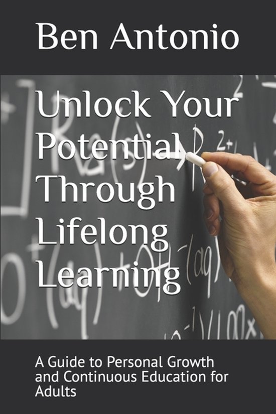 Unlock Your Potential Through Lifelong Learning - cover