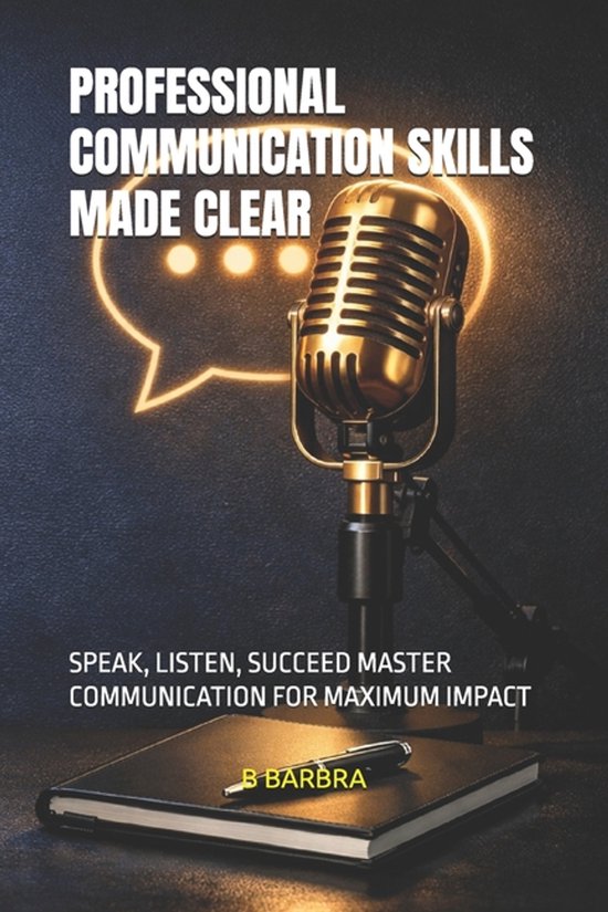 Professional Communication Skills Made Clear - cover