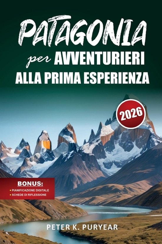 PATAGONIA per AVVENTURIERI ALLA PRIMA ESPERIENZA - cover