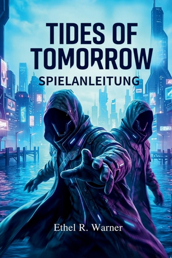 Tides of Tomorrow Spielanleitung - cover