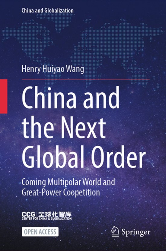 China and Globalization- China and the Next Global Order