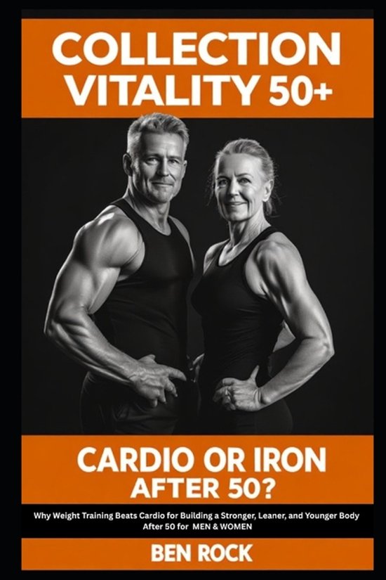 Vitality After 50- Cardio or Iron After 50 - cover