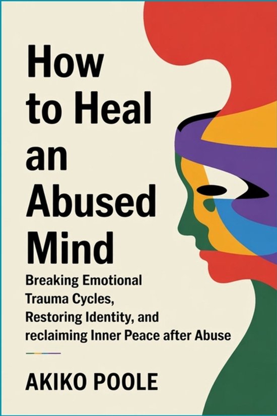 How to Heal an Abused Mind - cover