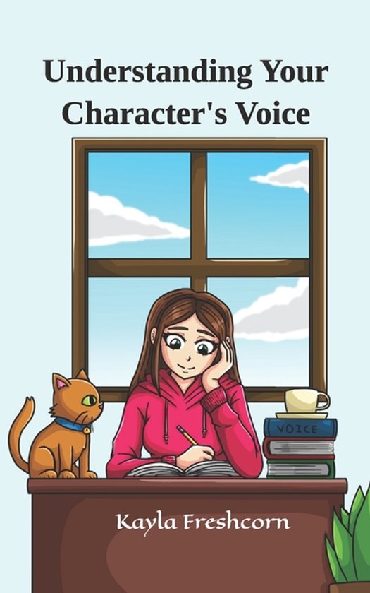 Diary to a Young Writer- Understanding Your Character's Voic ... - cover